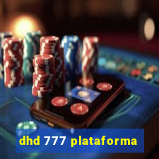 dhd 777 plataforma